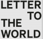 Letter to the world
